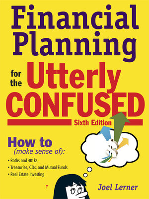 cover image of Financial Planning for the Utterly Confused